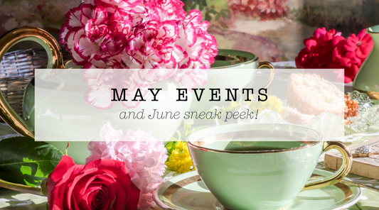 May events and June sneak peek